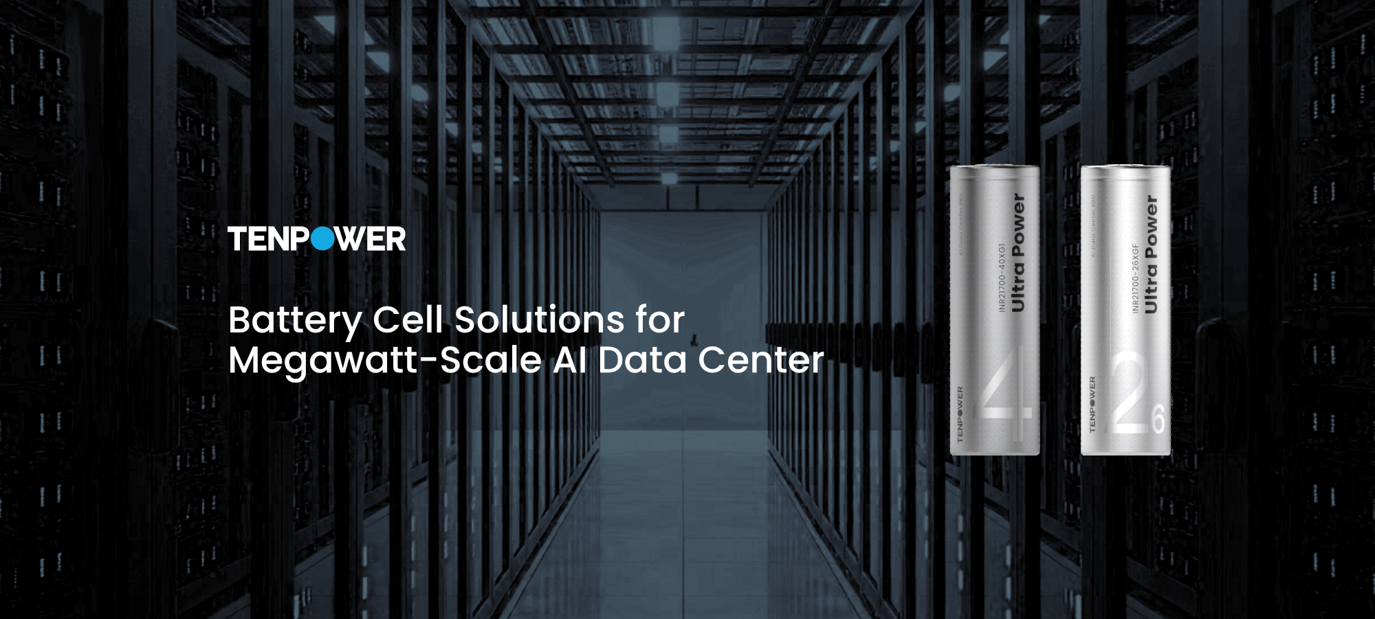 Tenpower Launches Next-Generation BBU Battery Cells for AI Data Centers